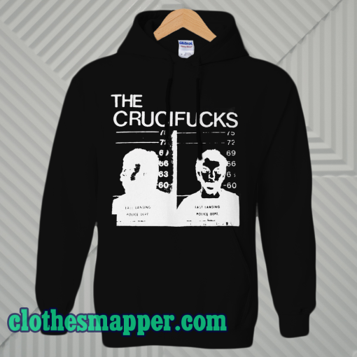 The Crucifucks Hoodie