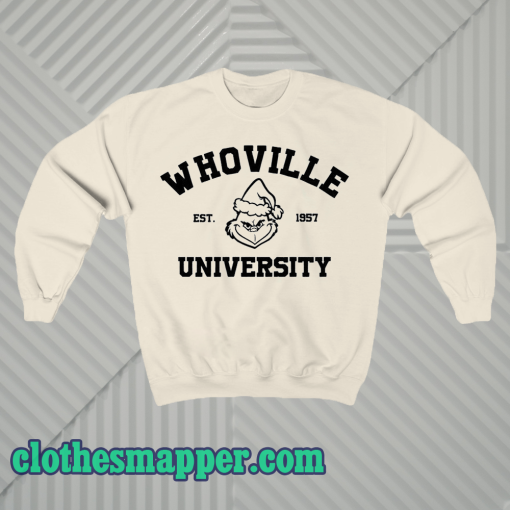 Whoville University Sweatshirt