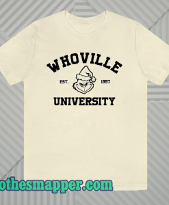 Whoville University T Shirt