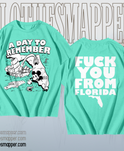 A Day To Remember Fuck You From Florida T Shirt TPKJ1
