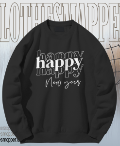 Happy New Year Sweatshirt TPKJ1