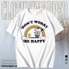 Snoopy dont worry be happy t-shirt TPKJ1