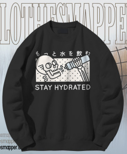 Stay Hydrated Skull Sweatshirt TPKJ1