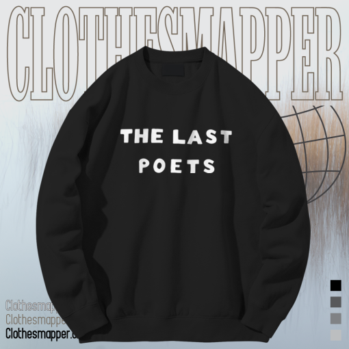 The last poets Sweatshirt TPKJ1