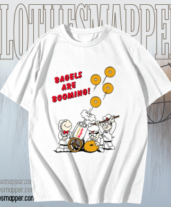 Bagels Are Booming T Shirt KM TPKJ1