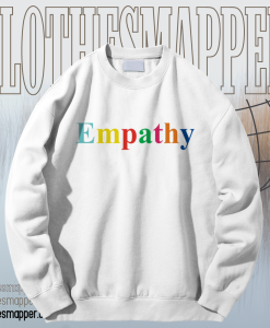 Empathy Sweatshirt TPKJ1