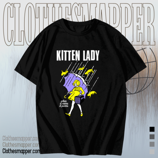 Kitten Lady T-Shirt TPKJ1