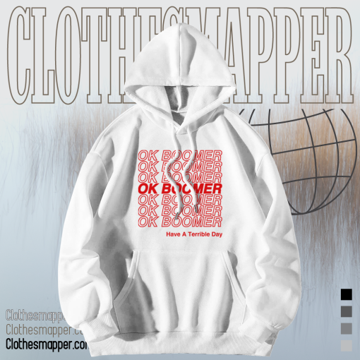 Ok Boomer Hoodie TPKJ1