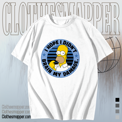 The Simpsons Homer I Hope I Didn't Brain My Damage T-Shirt TPKJ1