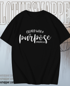 Created with a Purpose TSHIRT TPKJ1