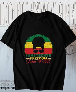 Juneteenth Black Freedom T-Shirt TPKJ3