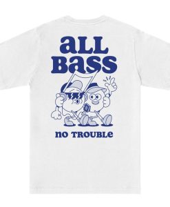 All Bass No Trouble Blue in White