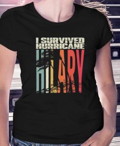 I Survived Hurricane Hilary T-shirt