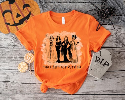 You Can't Sit With UsHalloween T Shirt