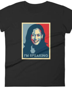 I'm Speaking Kamala Harris T Shirt